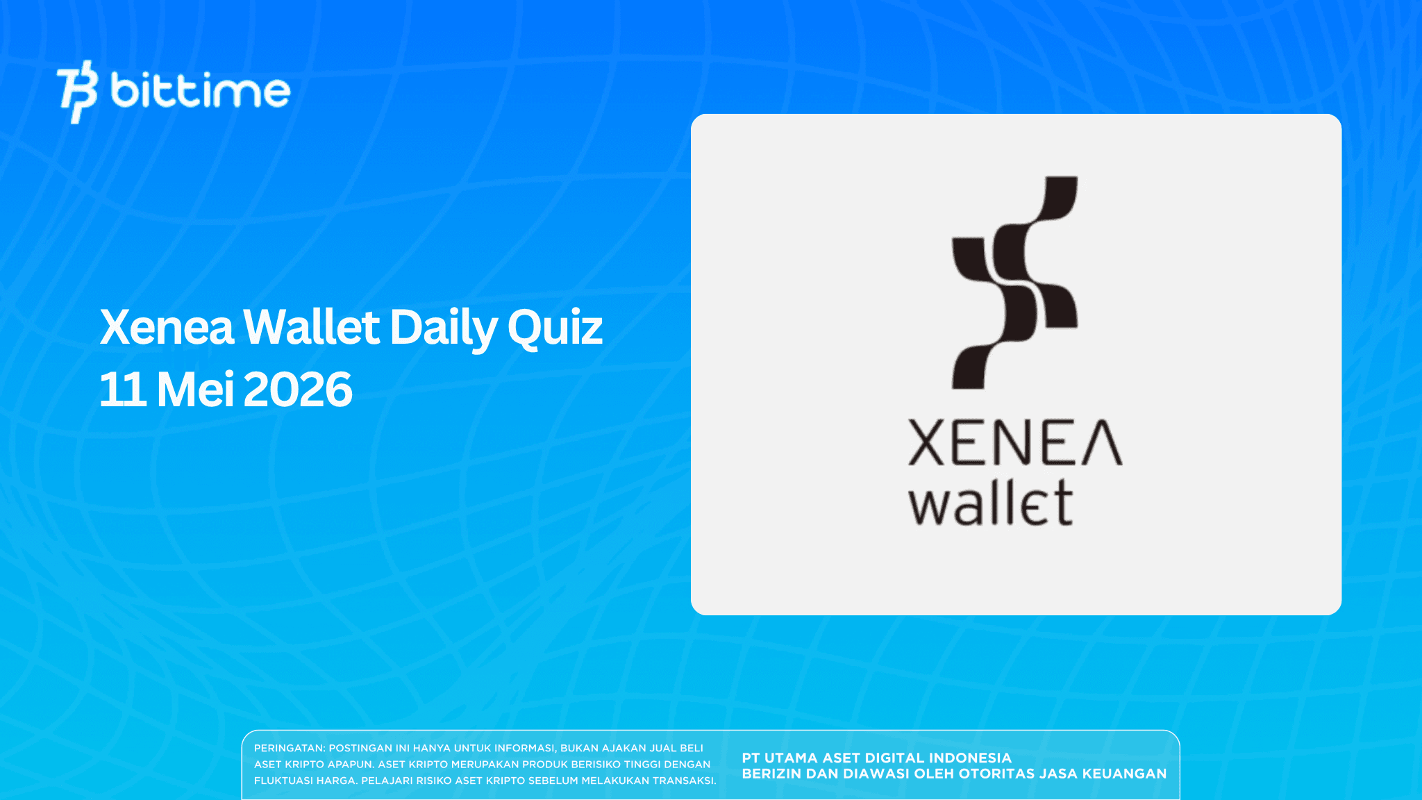 Xenea Wallet Daily Quiz 11 Mei 2026