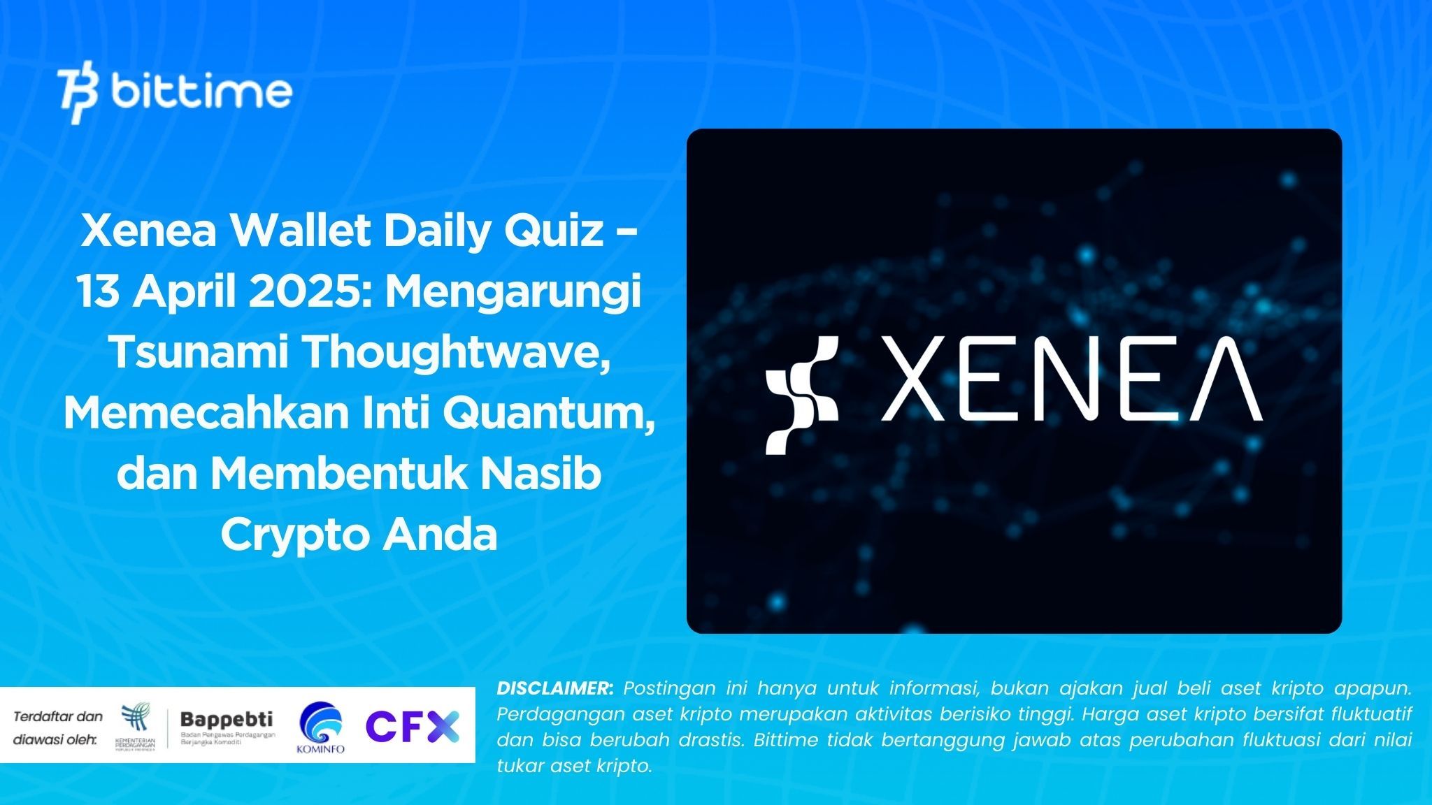 Xenea Wallet Daily Quiz – 13 April 2025.