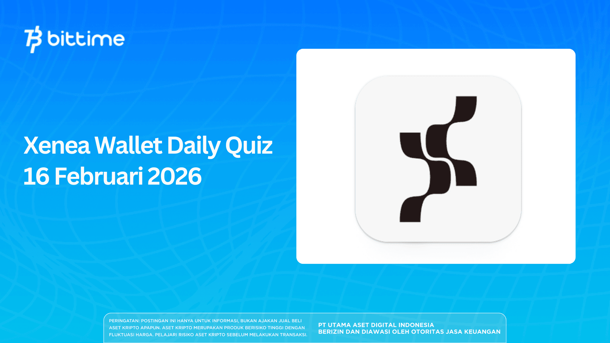 Xenea Wallet Daily Quiz 16 Februari 2026
