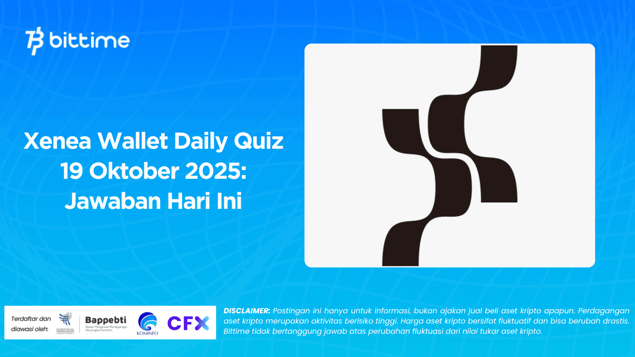 Xenea Wallet Daily Quiz 19 Oktober 2025: Jawaban Hari Ini