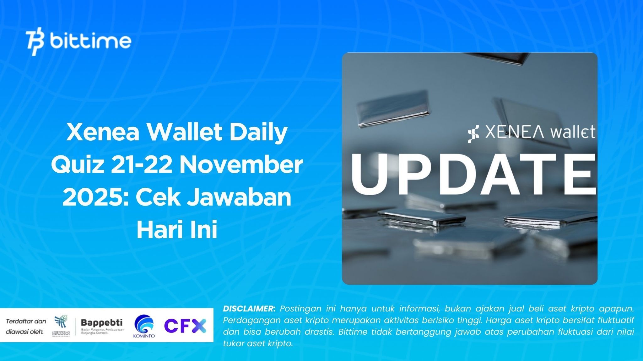 Xenea Wallet Daily Quiz 21-22 November 2025: Cek Jawaban Hari Ini