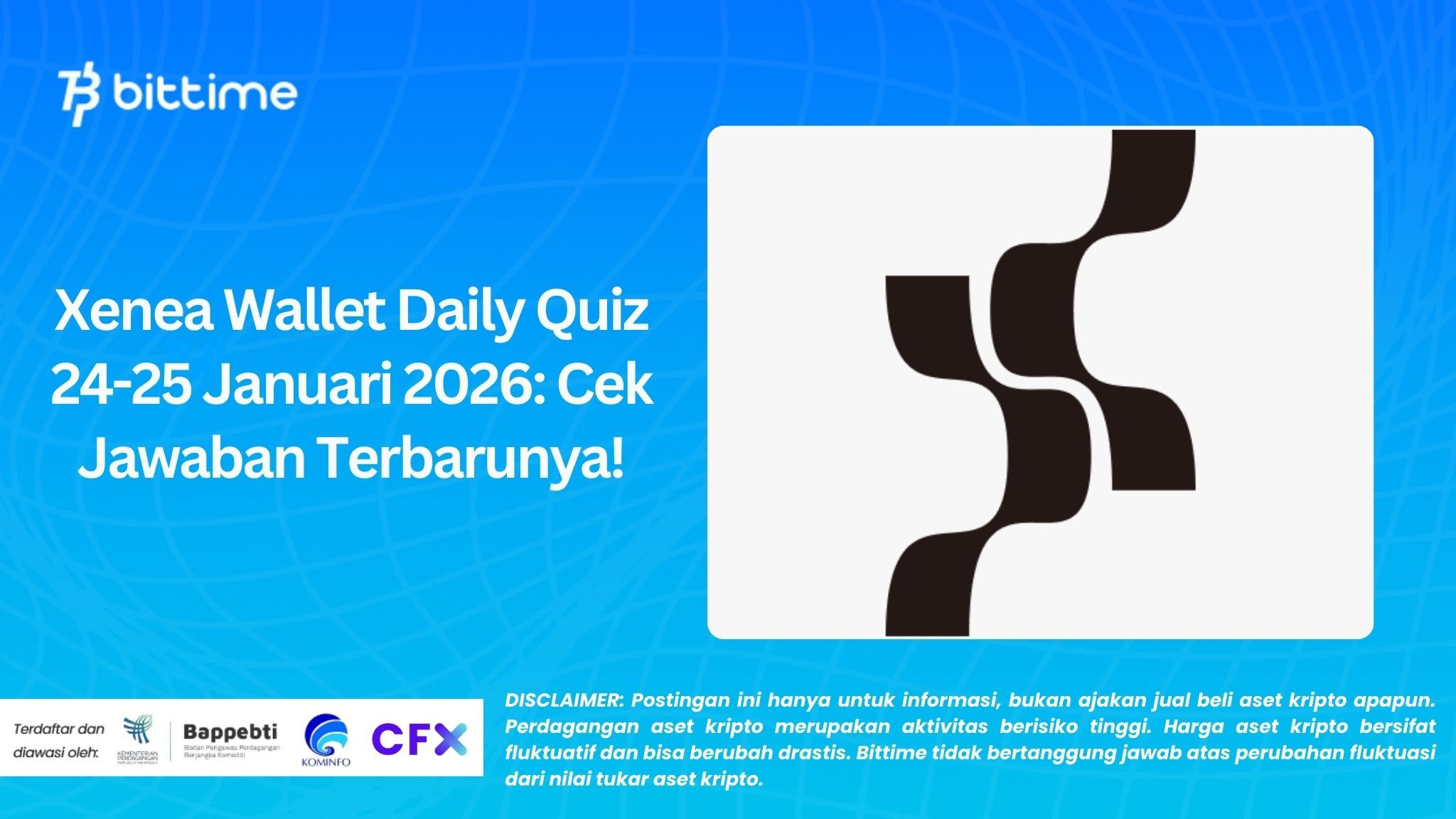 Xenea Wallet Daily Quiz 24-25 Januari 2026: Cek Jawaban Terbarunya!