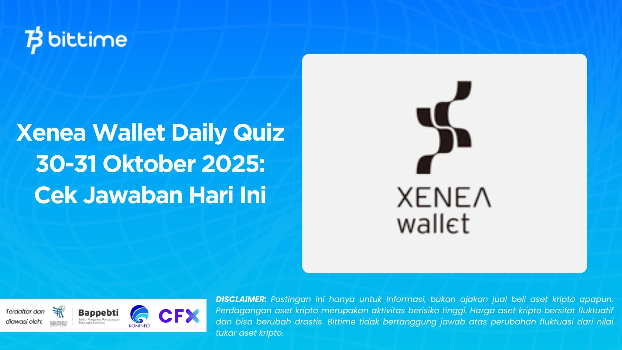 Xenea Wallet Daily Quiz October 30-31, 2025: Check Today's Answer