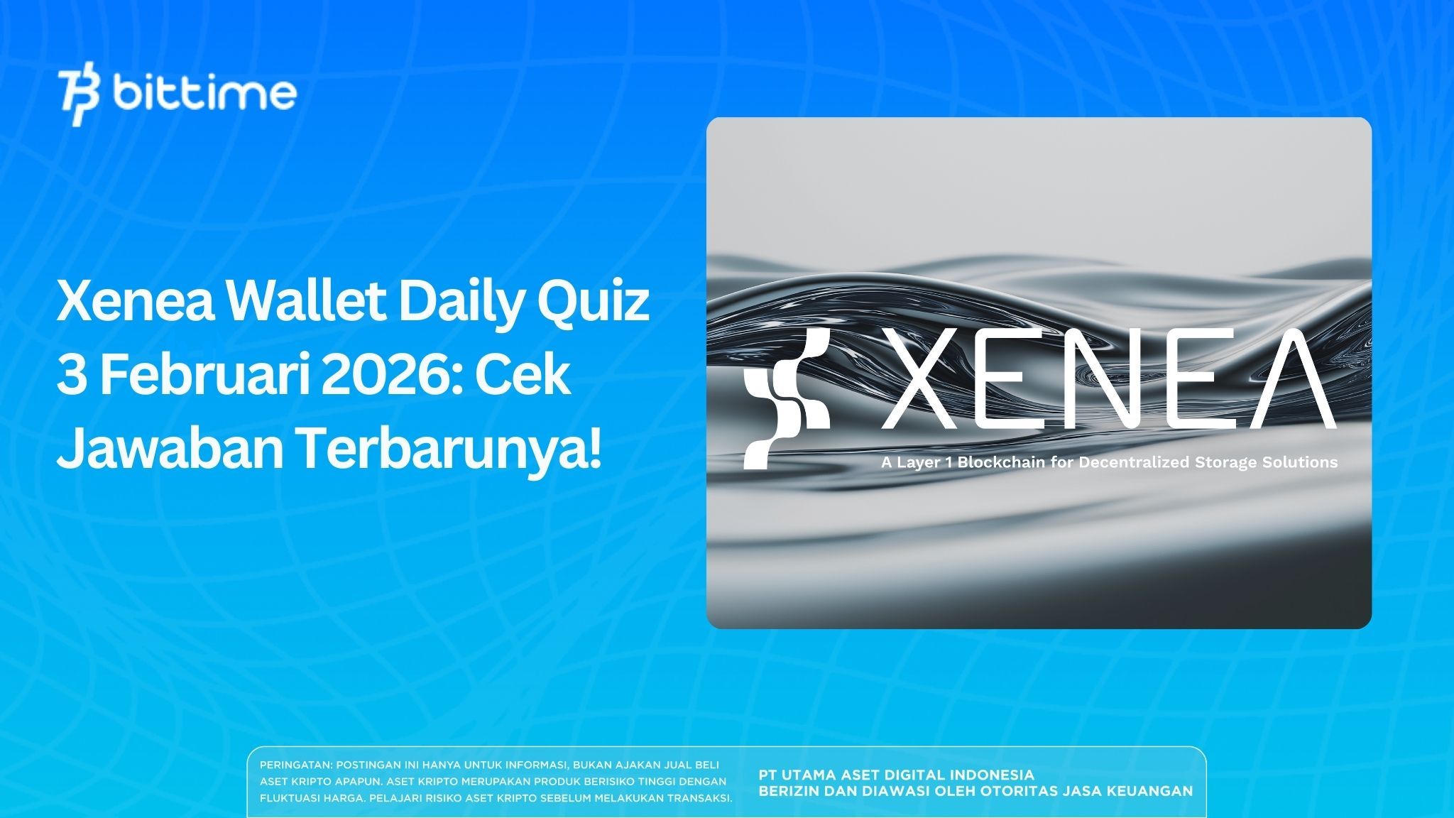 Xenea Wallet Daily Quiz 3-4 Februari 2026: Cek Jawaban Terbarunya!