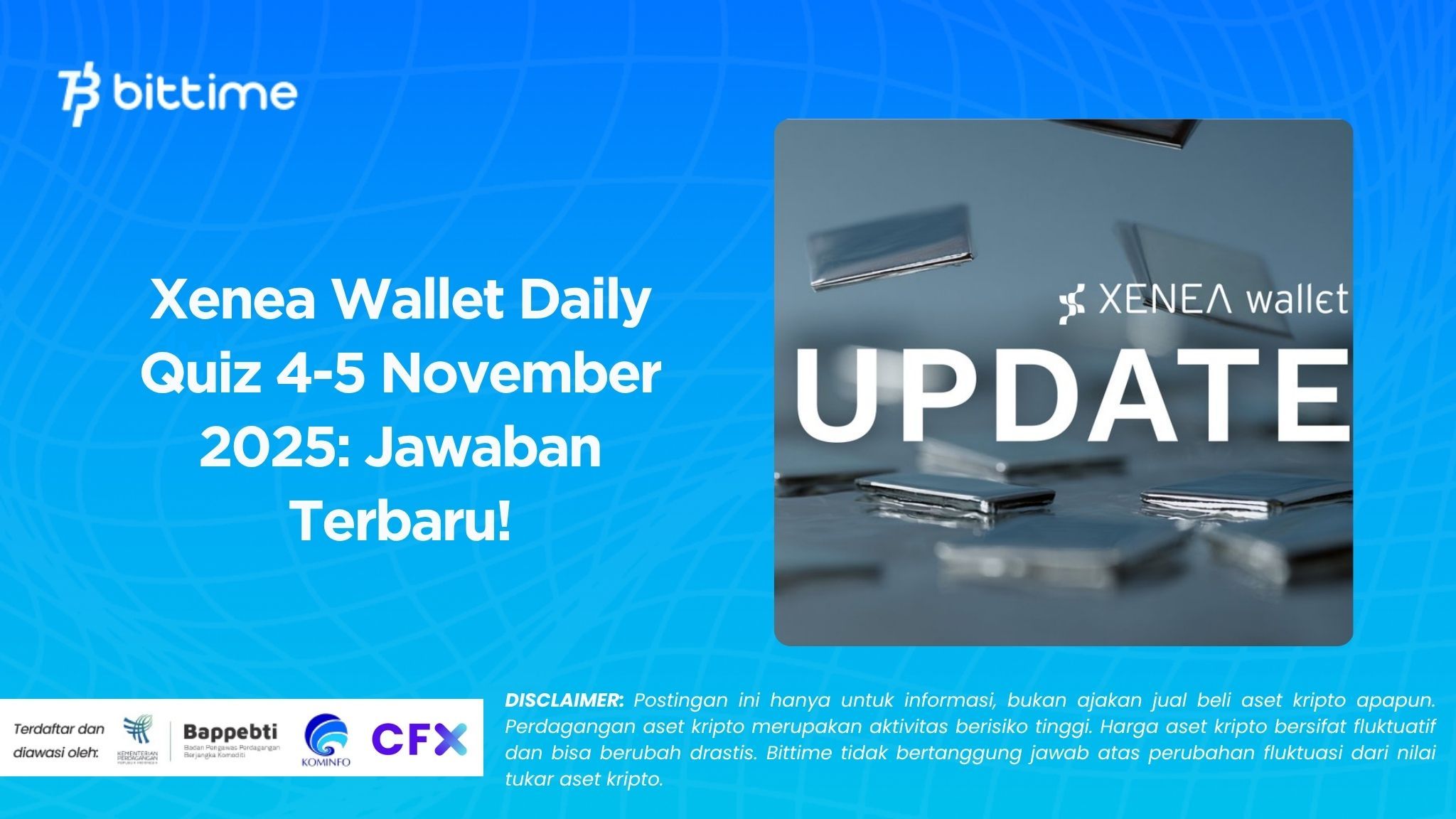 Xenea Wallet Daily Quiz 4-5 November 2025: Jawaban Terbaru!