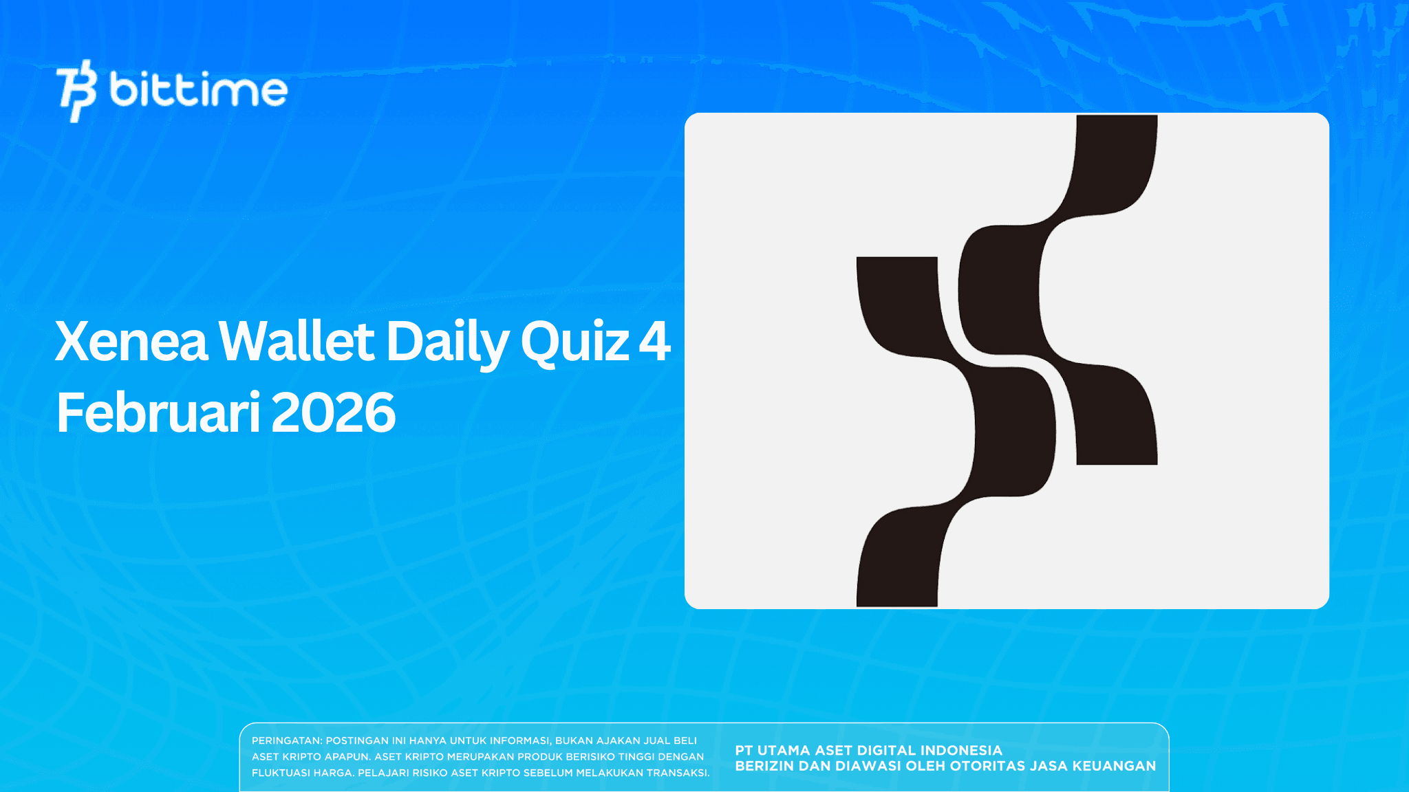 Xenea Wallet Daily Quiz 4 Februari 2026: Menangkan Hadiahnya!