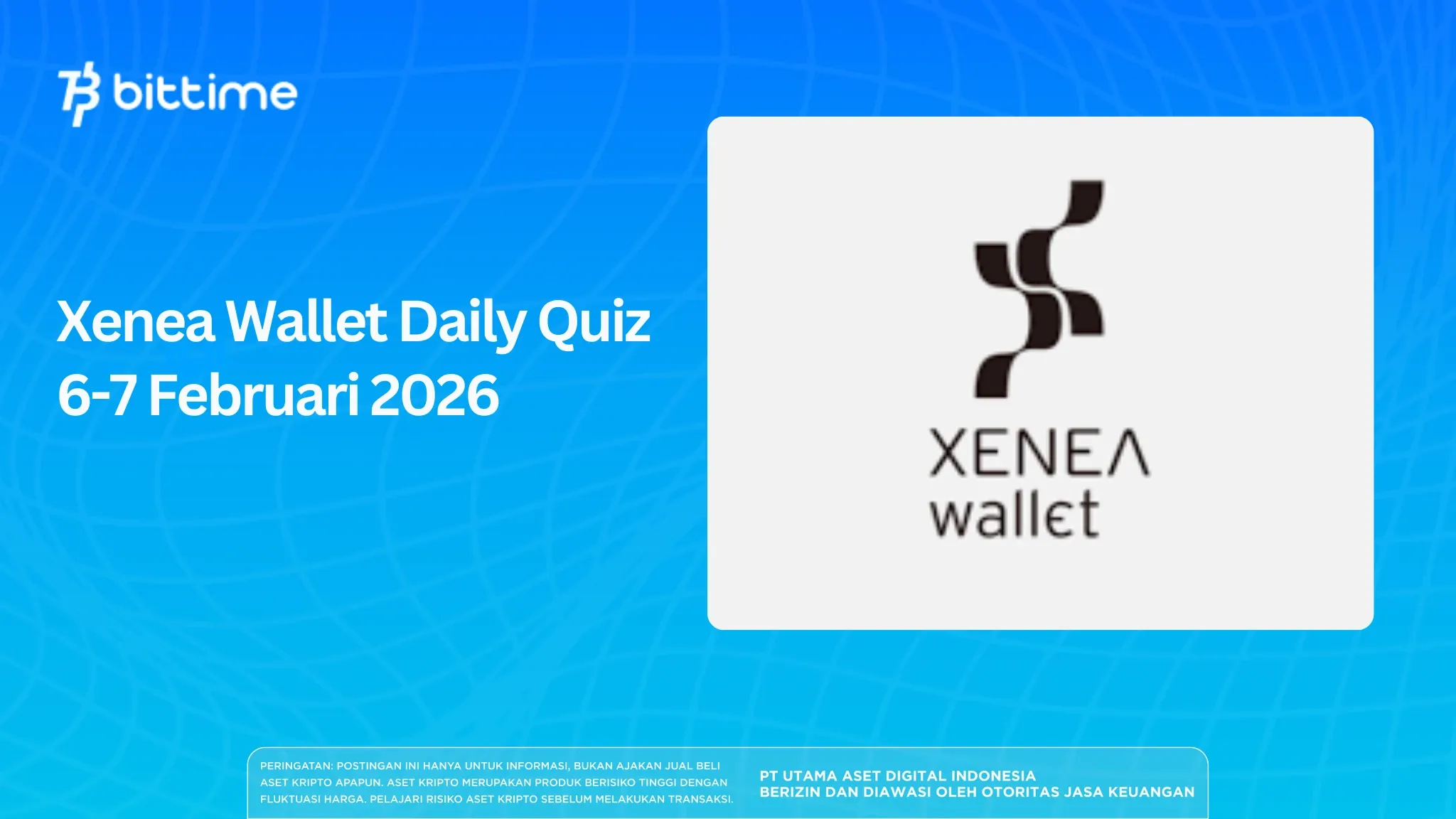 Xenea Wallet Daily Quiz 6 Februari 2026