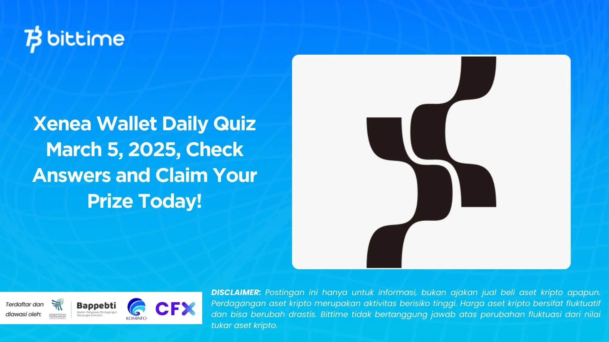 Xenea Wallet Daily Quiz March 5, 2025, Check Answers and Claim Your Prize Today!