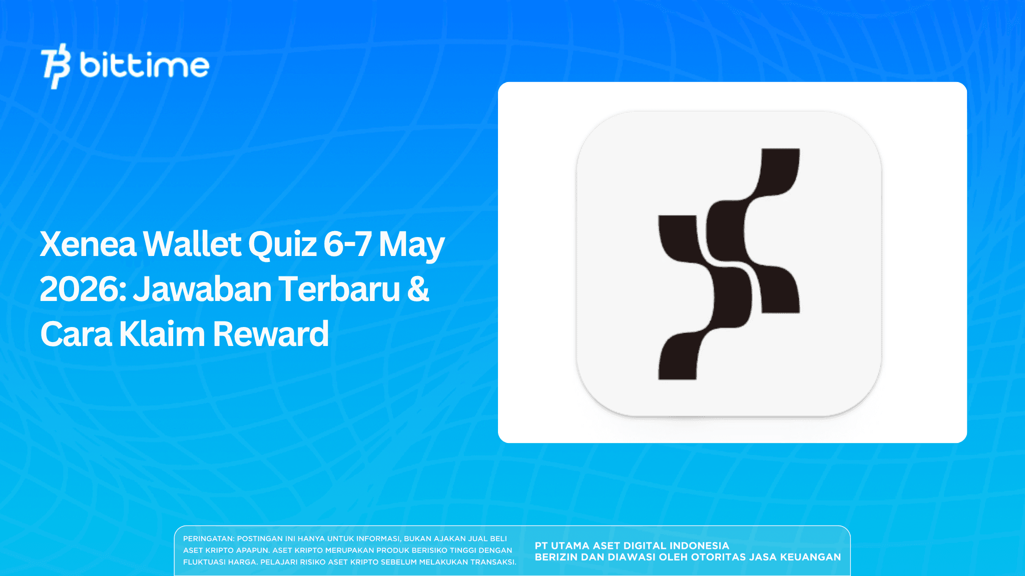 Xenea Wallet Quiz May 6-7, 2026: Today's Answer & How to Claim Rewards