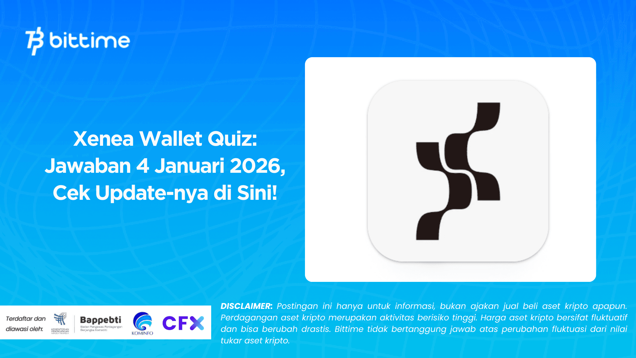 Xenea Wallet Quiz Jawaban 4 Januari 2026, Cek Update-nya di Sini!.png