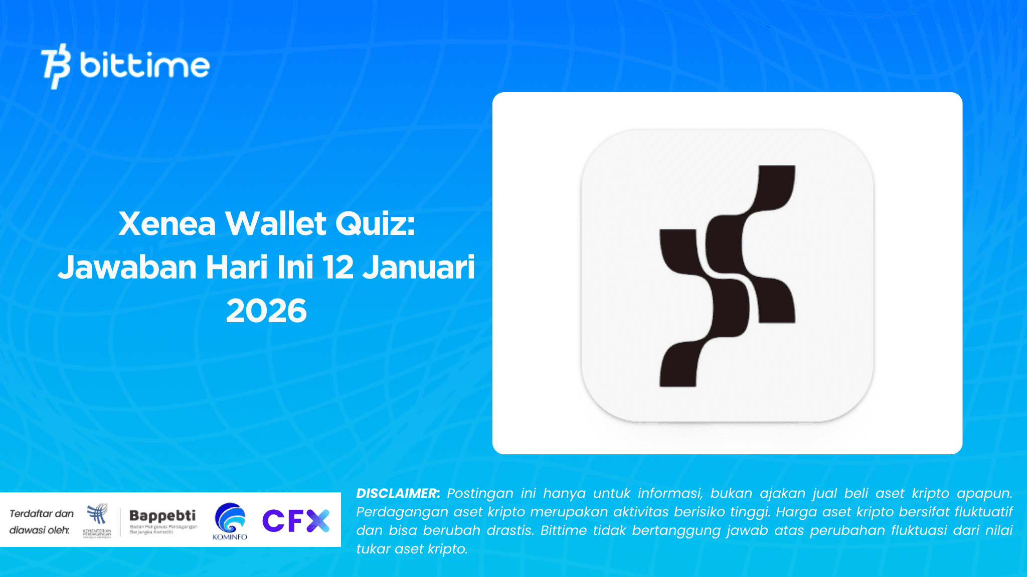 Xenea Wallet Quiz: Jawaban Hari Ini 12 Januari 2026