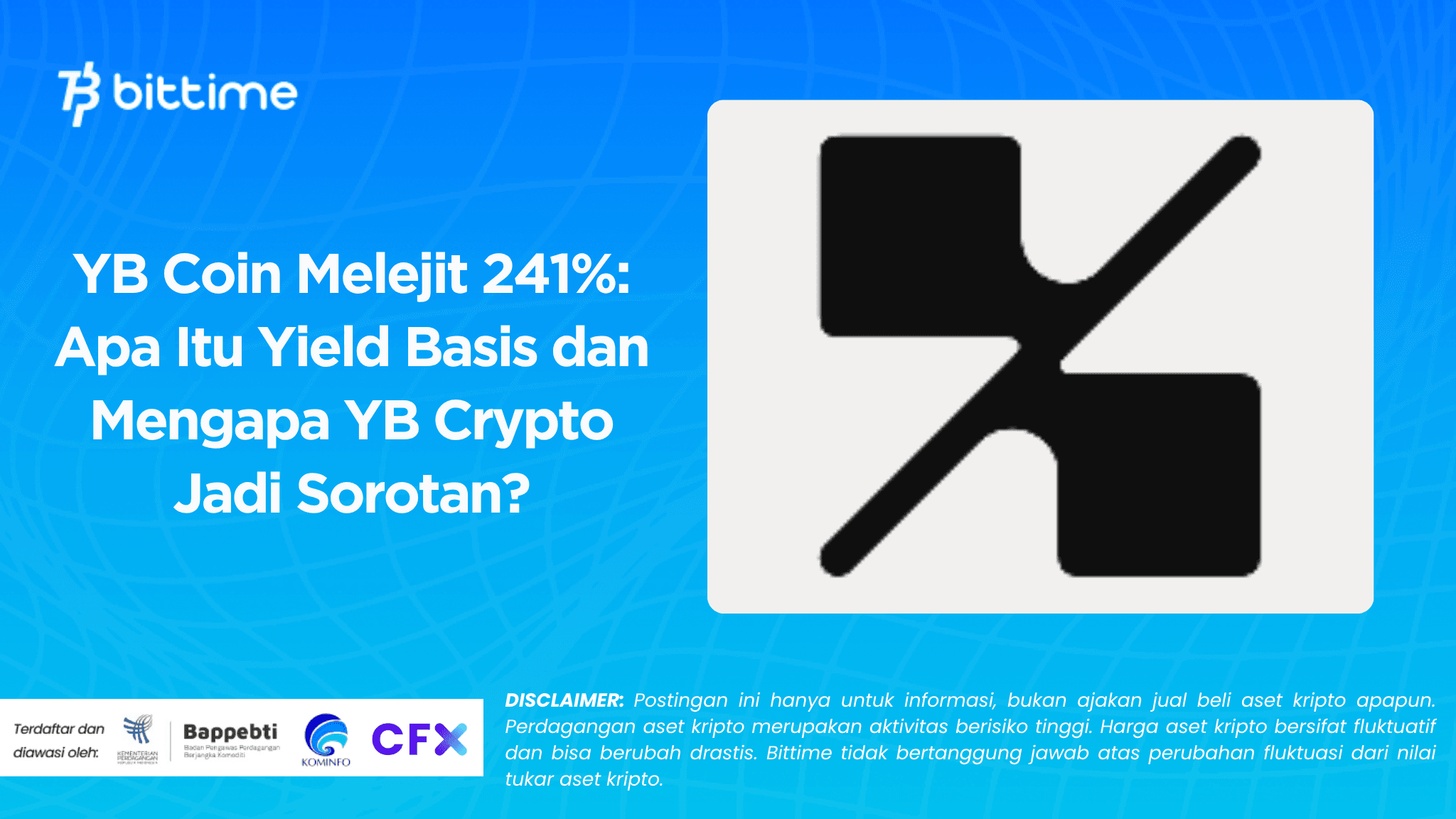 YB Coin Melejit 241%: Apa Itu Yield Basis dan Mengapa YB Crypto Jadi Sorotan?
