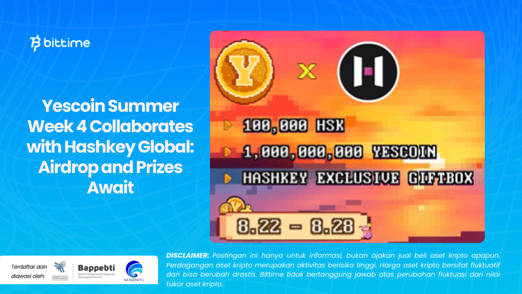 Yescoin Summer Week 4 Collaborates with Hashkey Global: Airdrop and Prizes Await