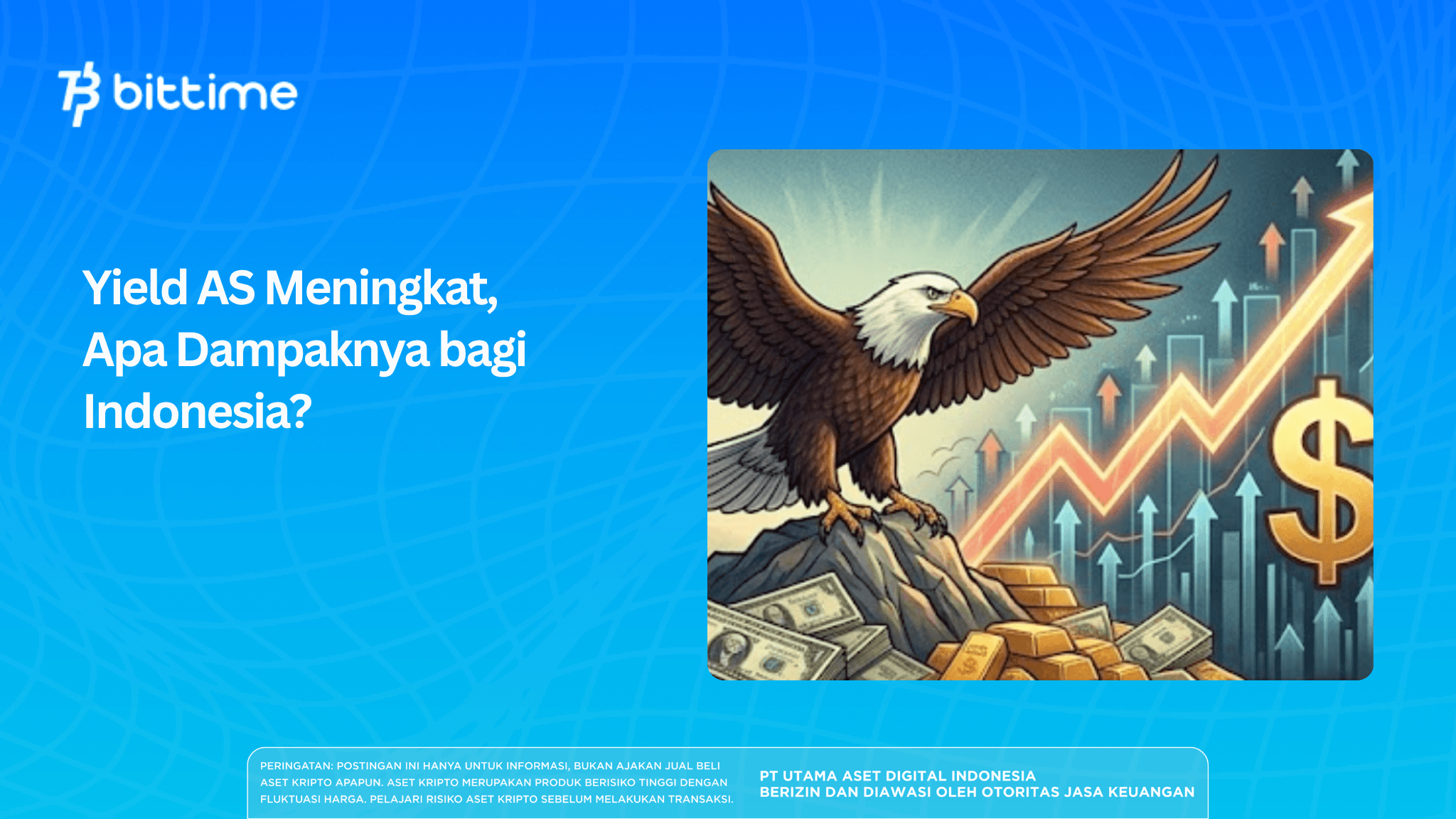 Yield AS Meningkat, Apa Dampaknya bagi Indonesia?