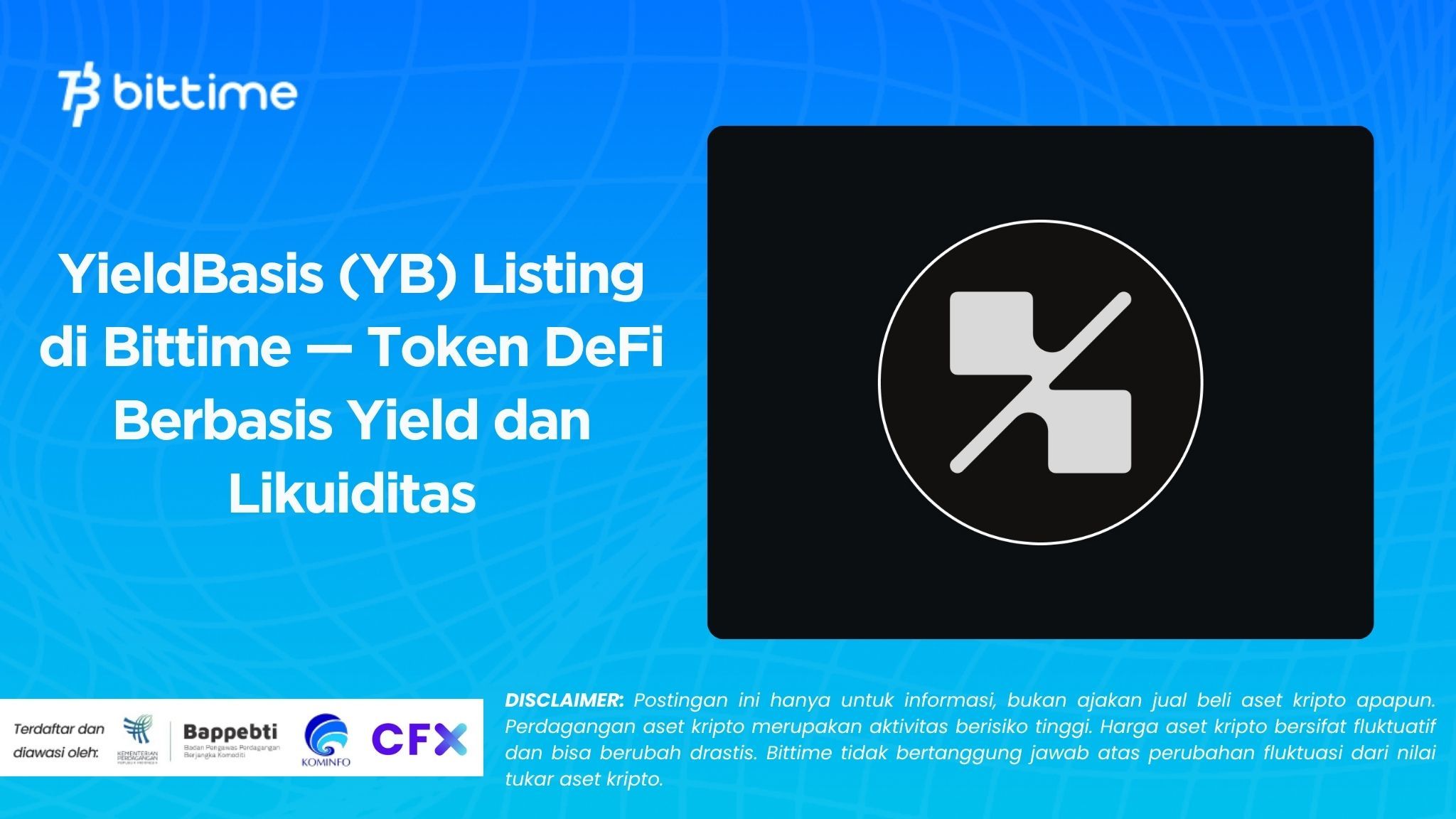 YieldBasis (YB) Listing di Bittime — Token DeFi Berbasis Yield dan Likuiditas