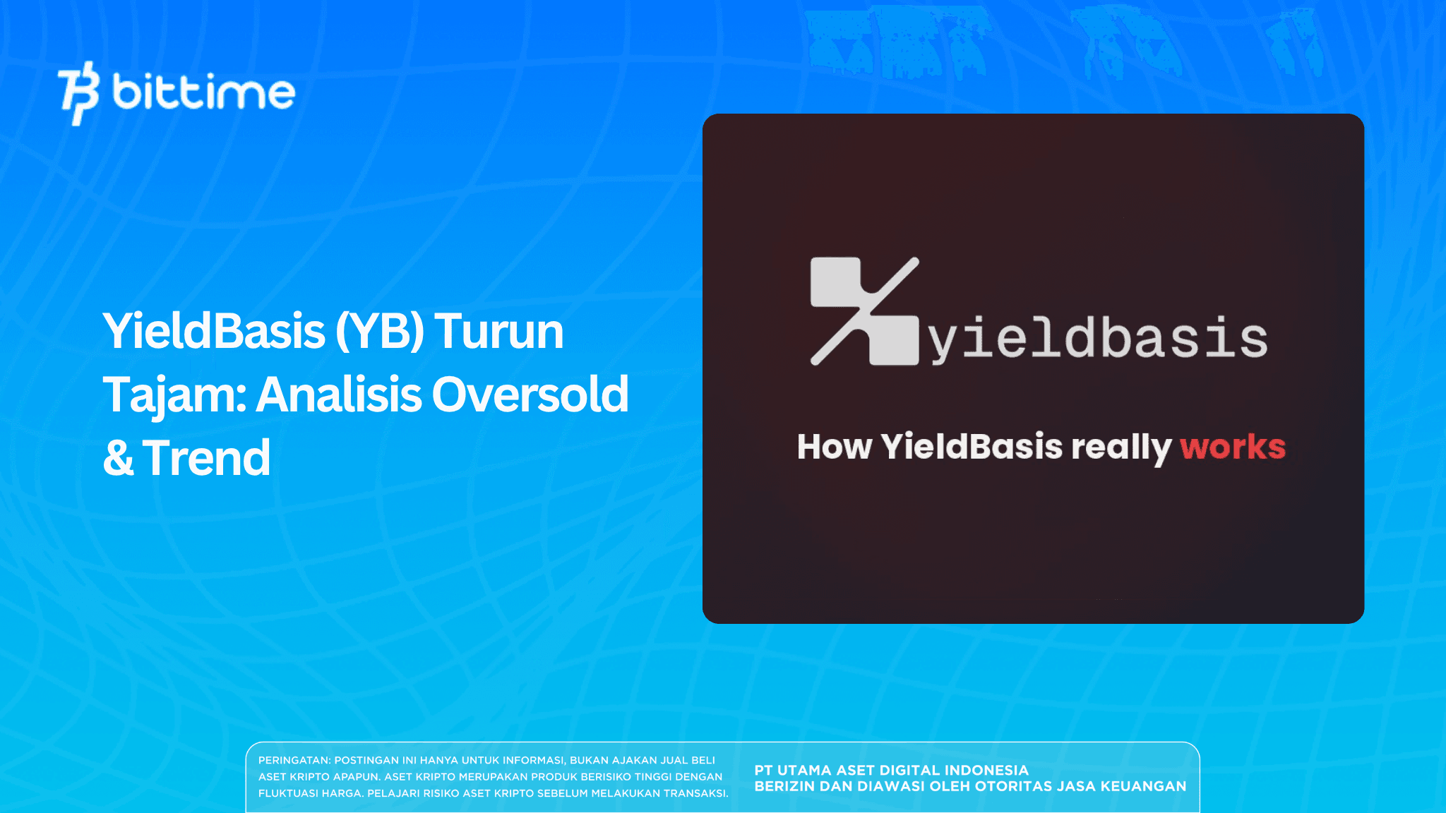 YieldBasis (YB) Turun Tajam: Analisis Oversold & Trend