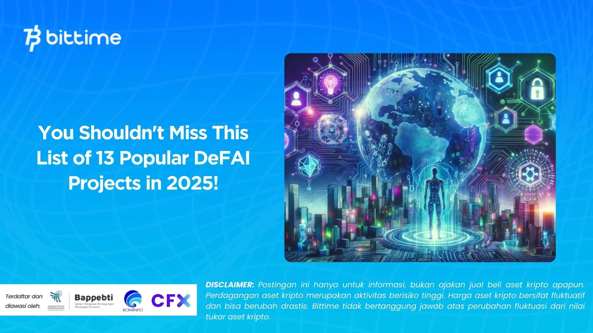 You Shouldn't Miss This List of 13 Popular DeFAI Projects in 2025!