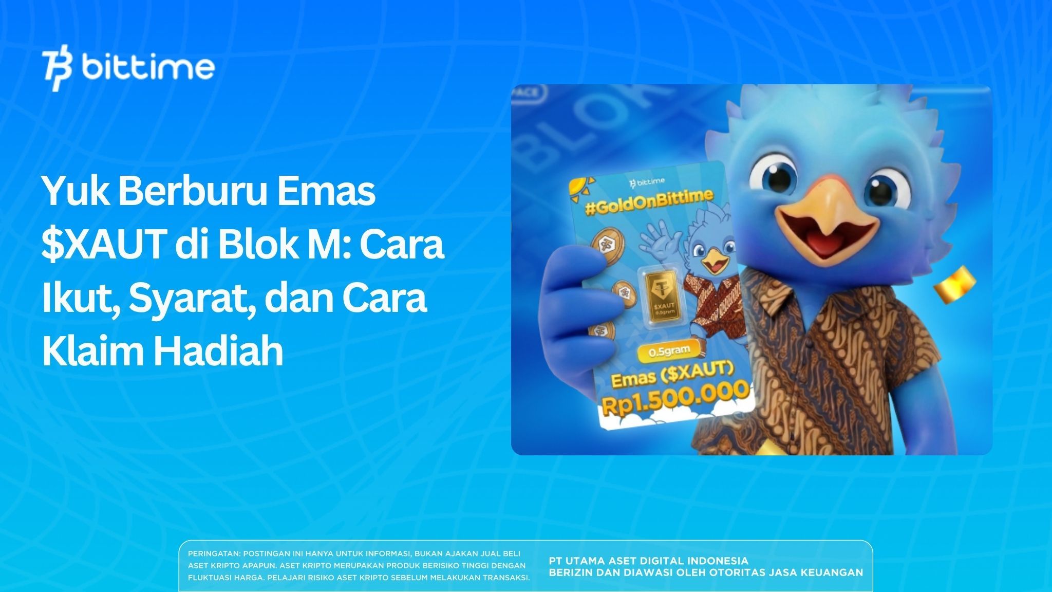 Yuk Berburu Emas $XAUT di Blok M: Cara Ikut, Syarat, dan Klaim Hadiahnya