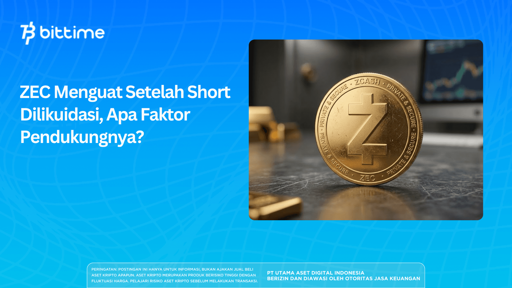 ZEC Menguat Setelah Short Dilikuidasi, Apa Faktor Pendukungnya.png