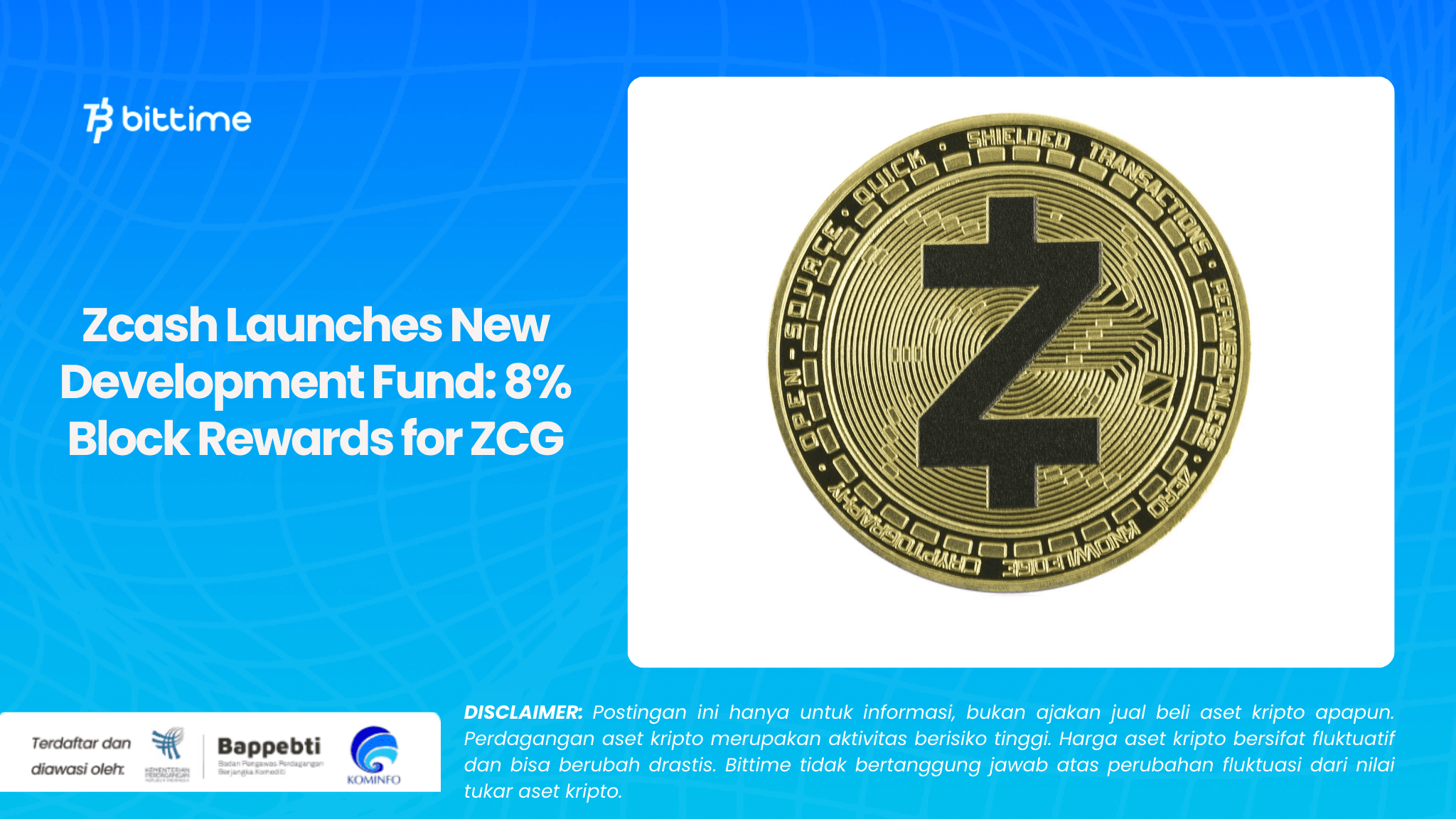 Zcash Luncurkan Dana Pengembangan Baru 8% Hadiah Blok untuk ZCG (1).png