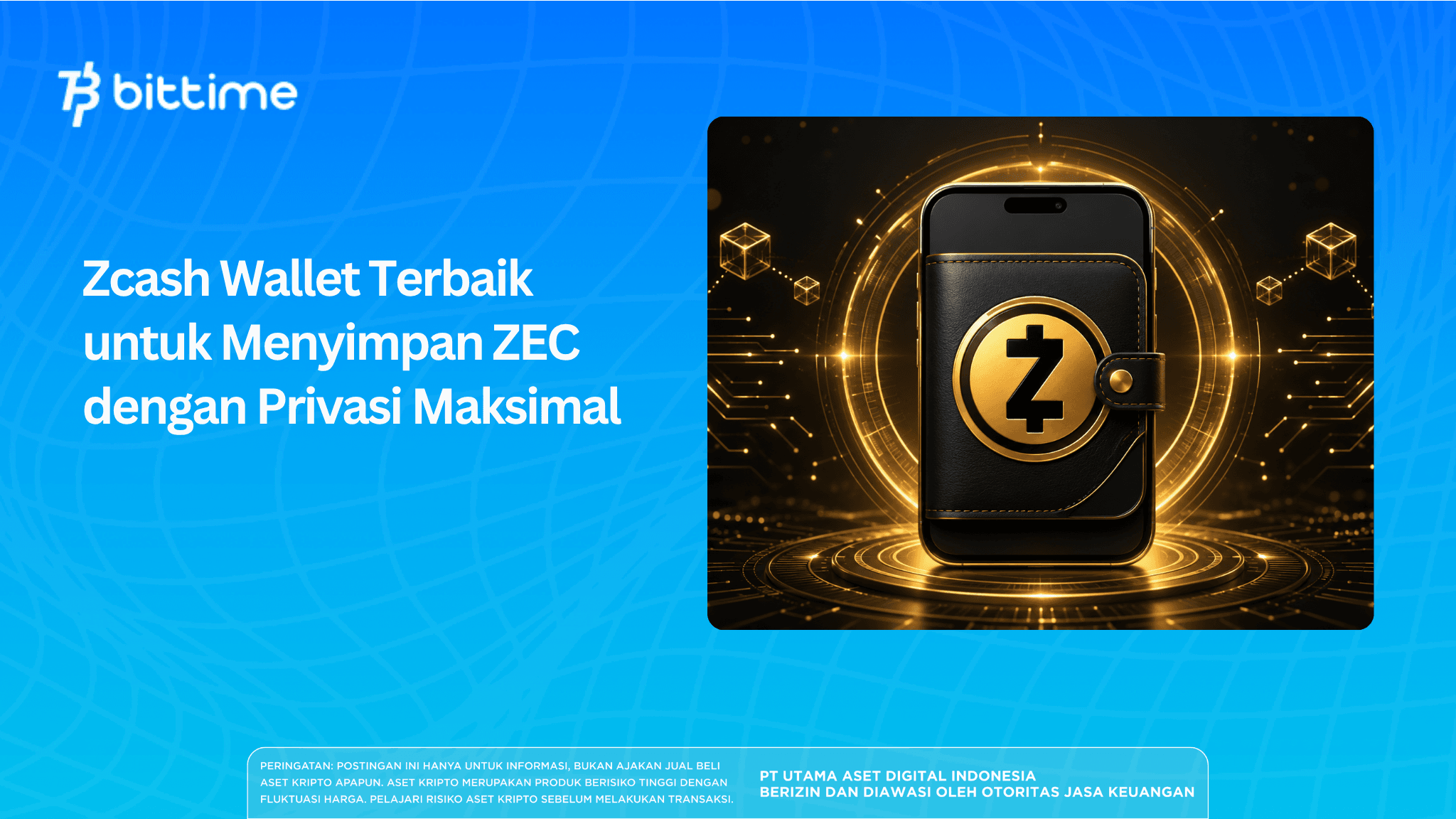 Best Zcash Wallet to Store ZEC with Maximum Privacy