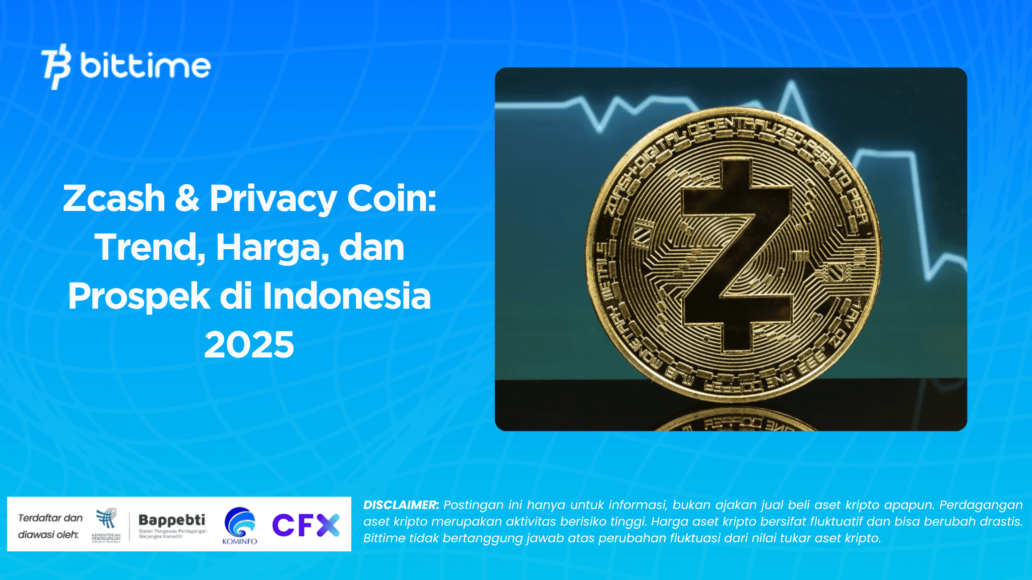 Zcash & Privacy Coin: Trend, Harga, dan Prospek di Indonesia 2025