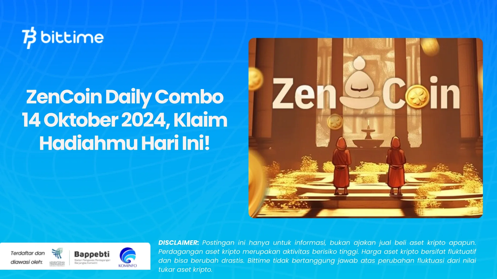 ZenCoin Daily Combo 14 Oktober 2024, Klaim Hadiahmu Hari Ini!.webp