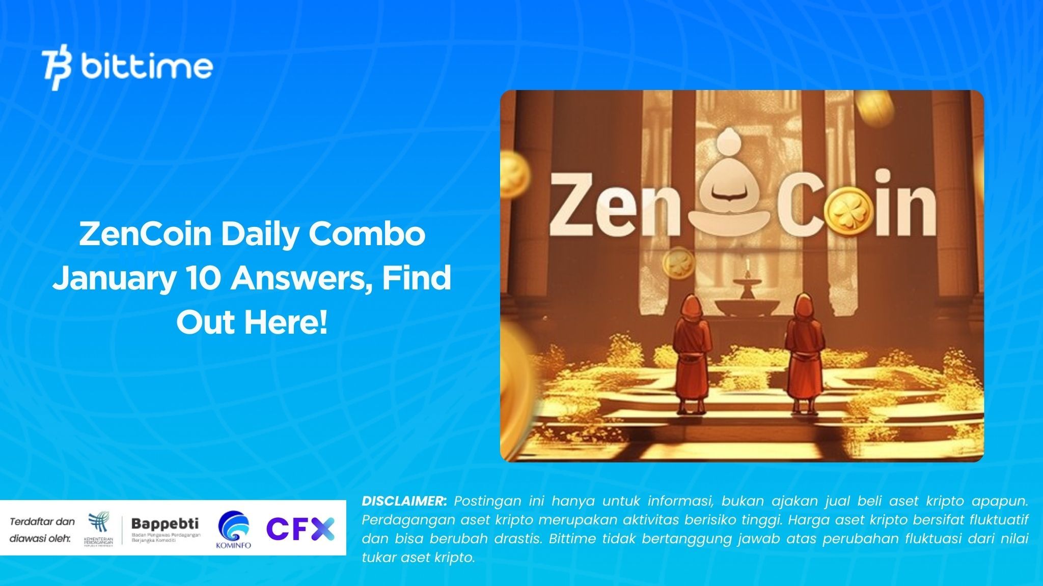 ZenCoin Daily Combo January 10 Answers, Find Out Here!