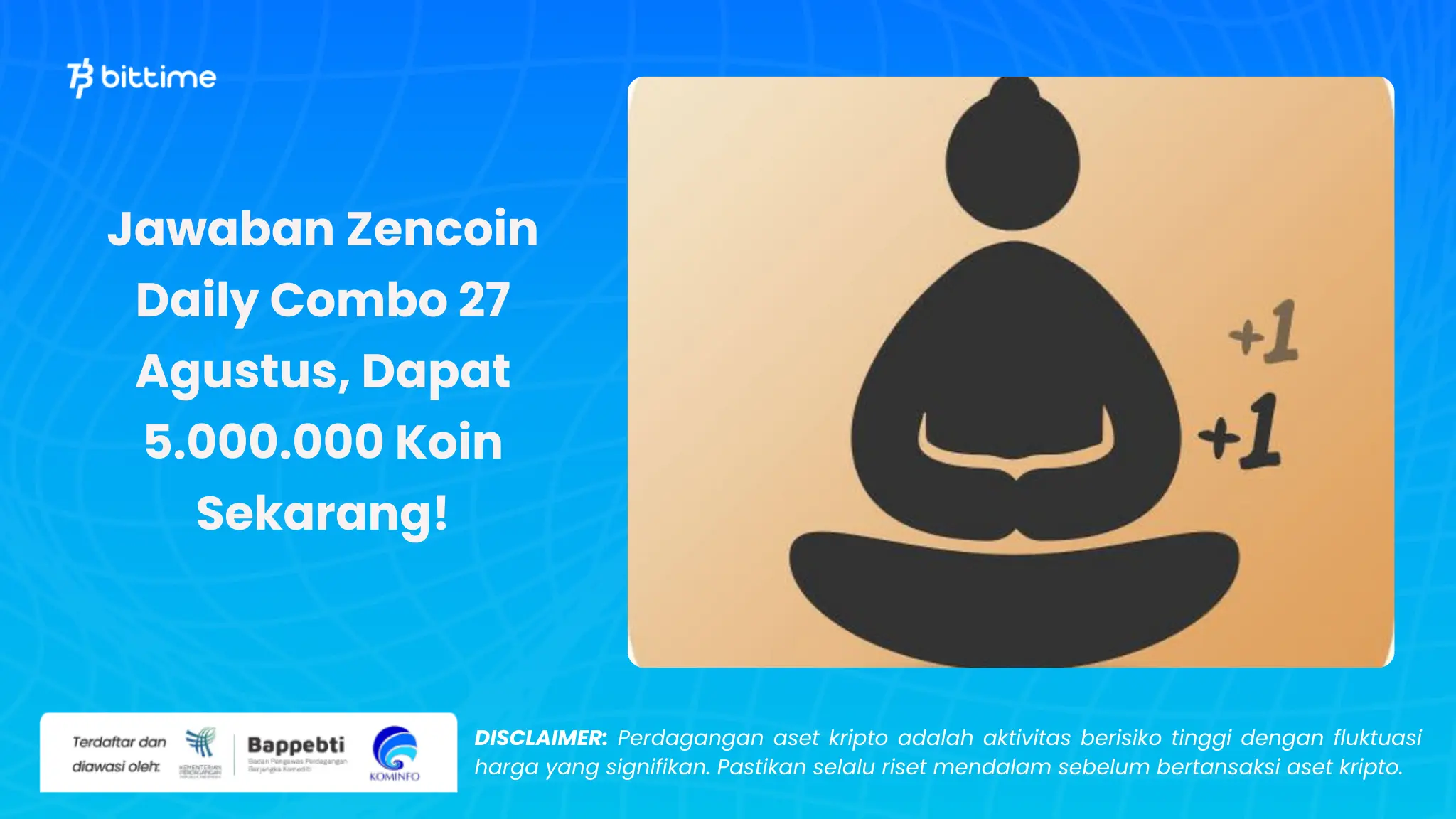 Zencoin Daily Combo 27 Agustus - Bittime.webp