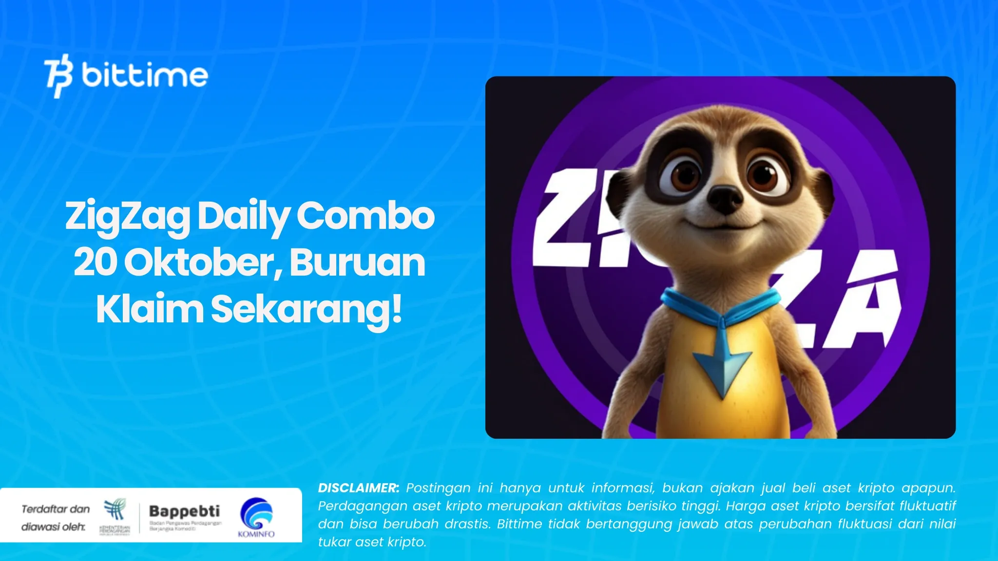 ZigZag Daily Combo 20 Oktober, Buruan Klaim Sekarang