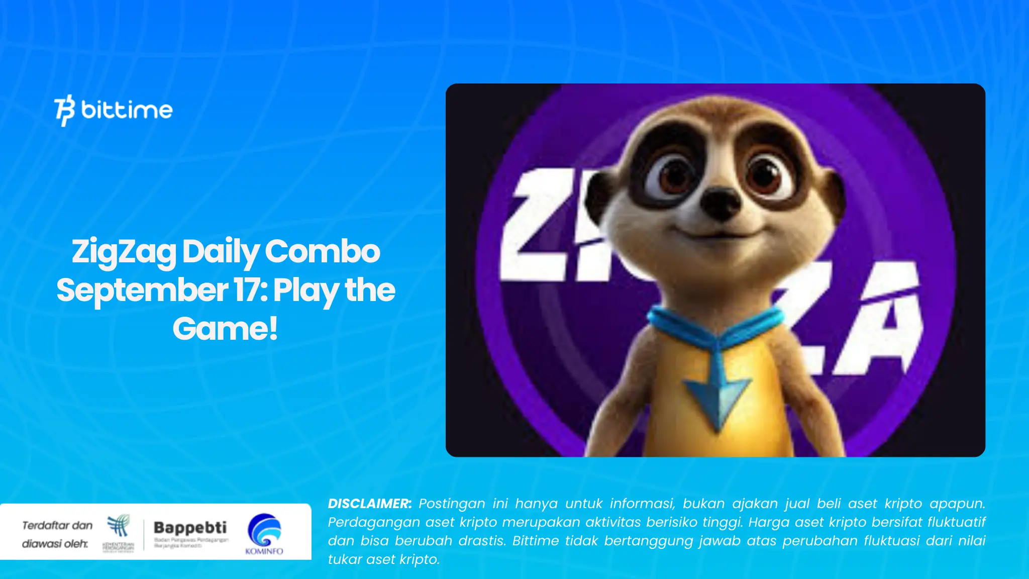 ZigZag Daily Combo September 17: Play the Game!