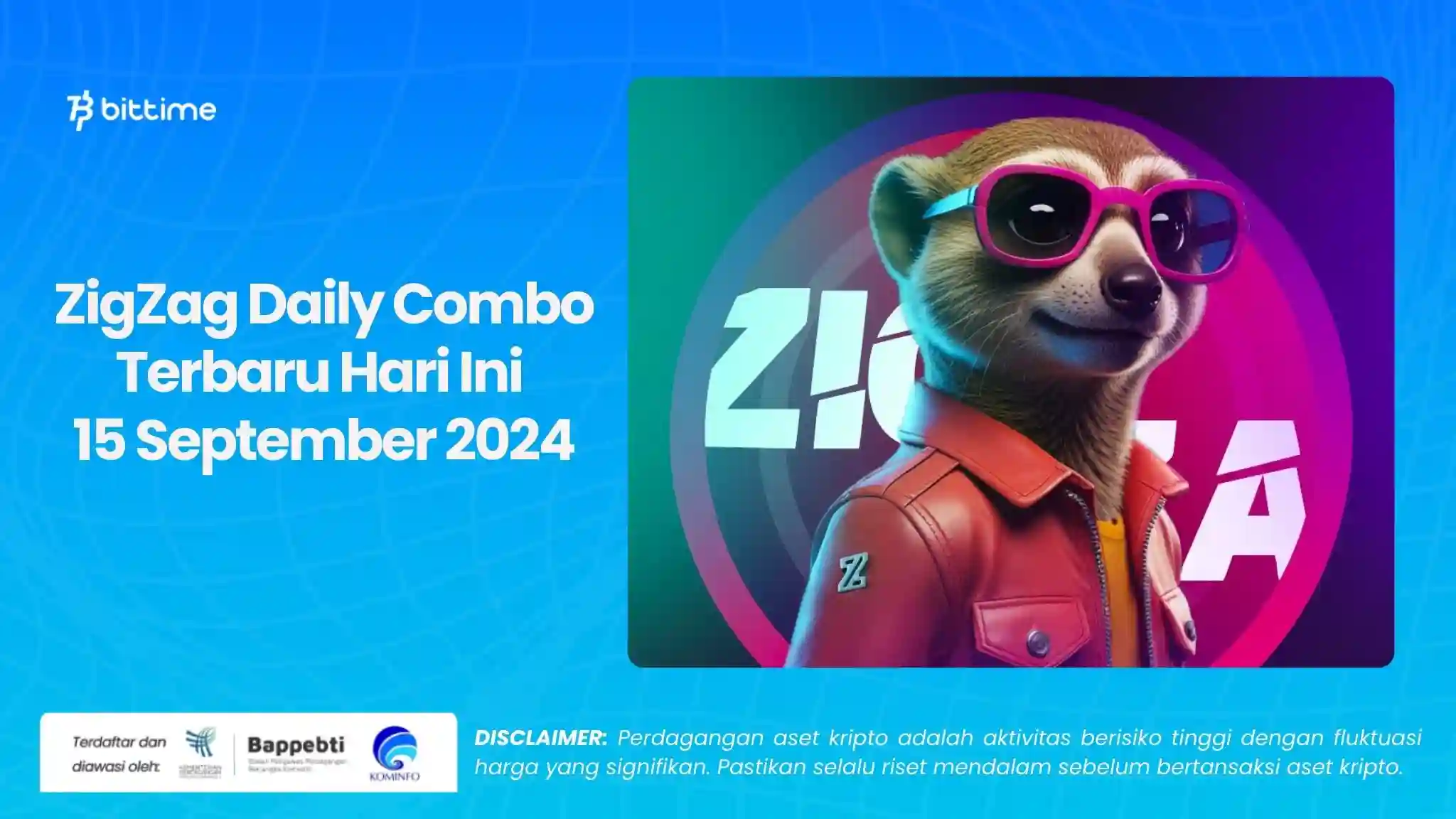 ZigZag Daily Combo Terbaru Hari Ini 15 September 2024.webp