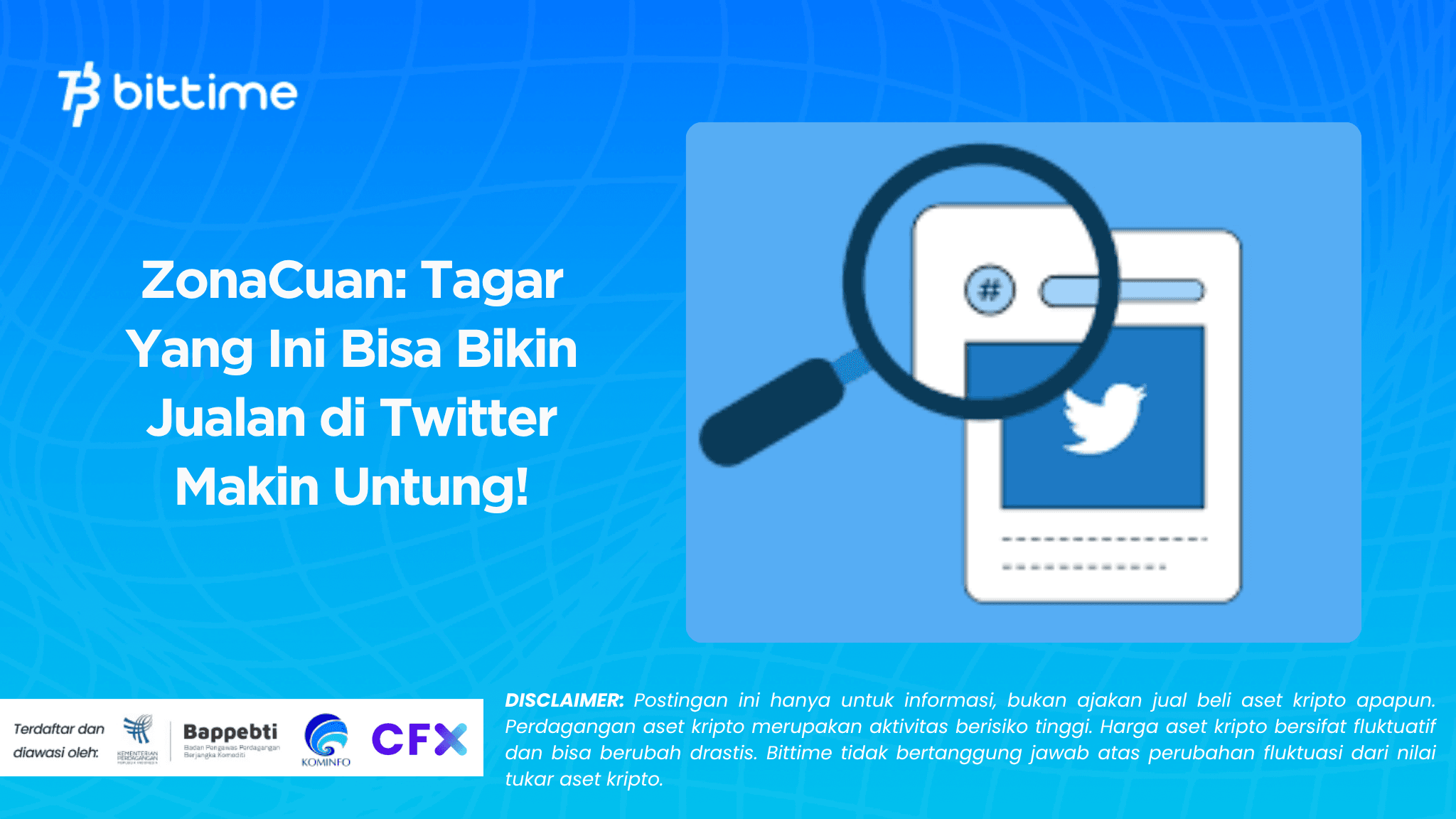ZonaCuan: Tagar Yang Ini Bisa Bikin Jualan di Twitter Makin Untung!