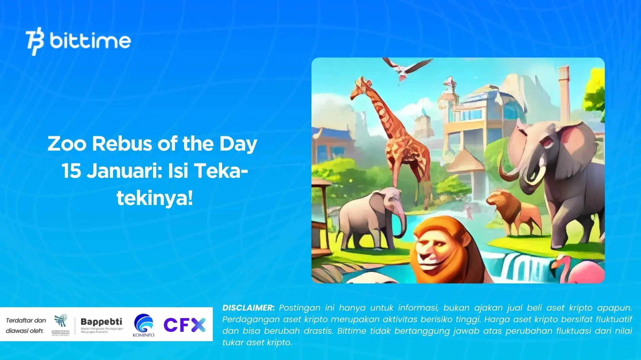 Zoo Rebus of the Day 15 Januari Isi Teka-tekinya!