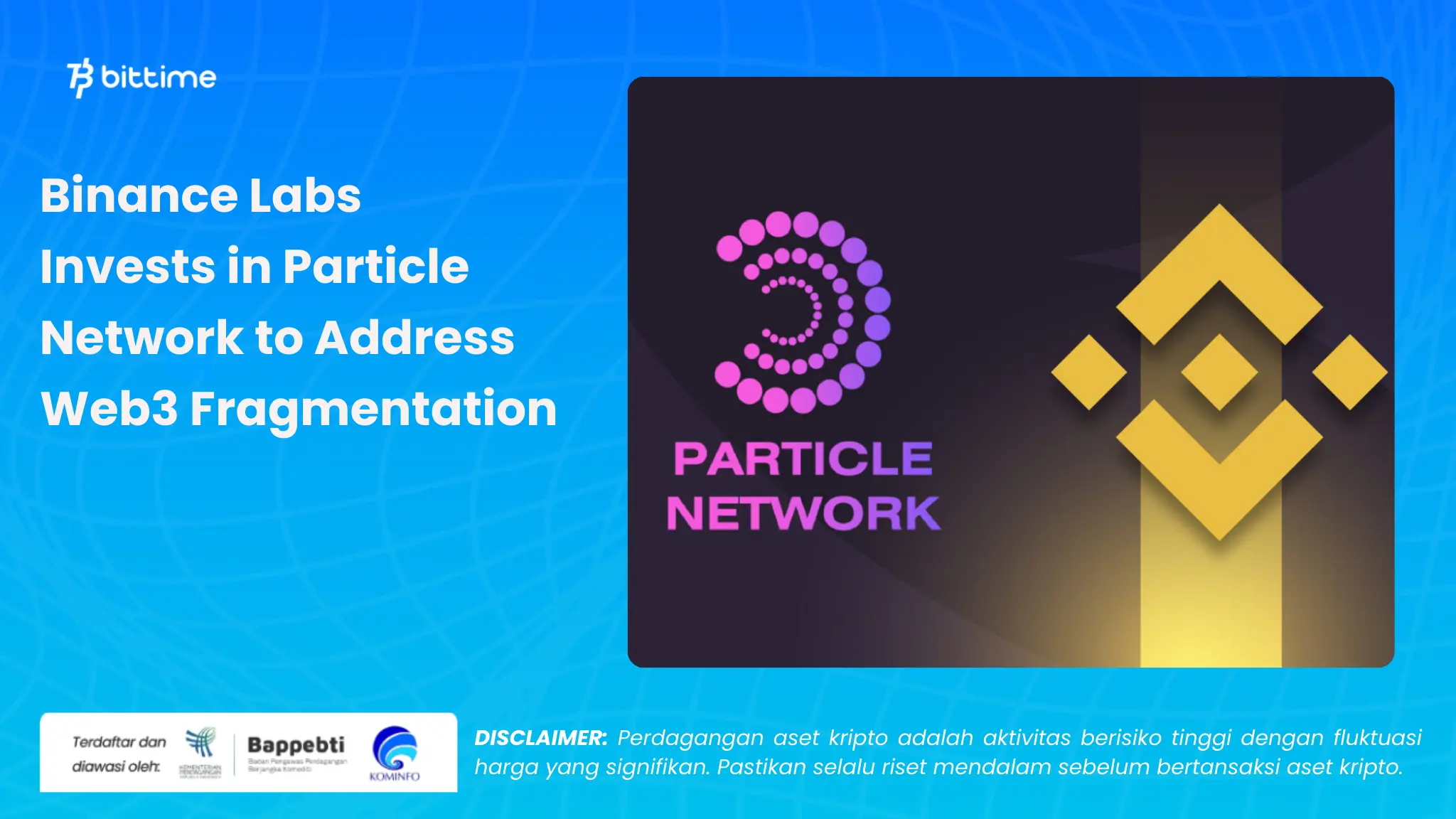 binance labs investasi particle network - Bittime (1).webp