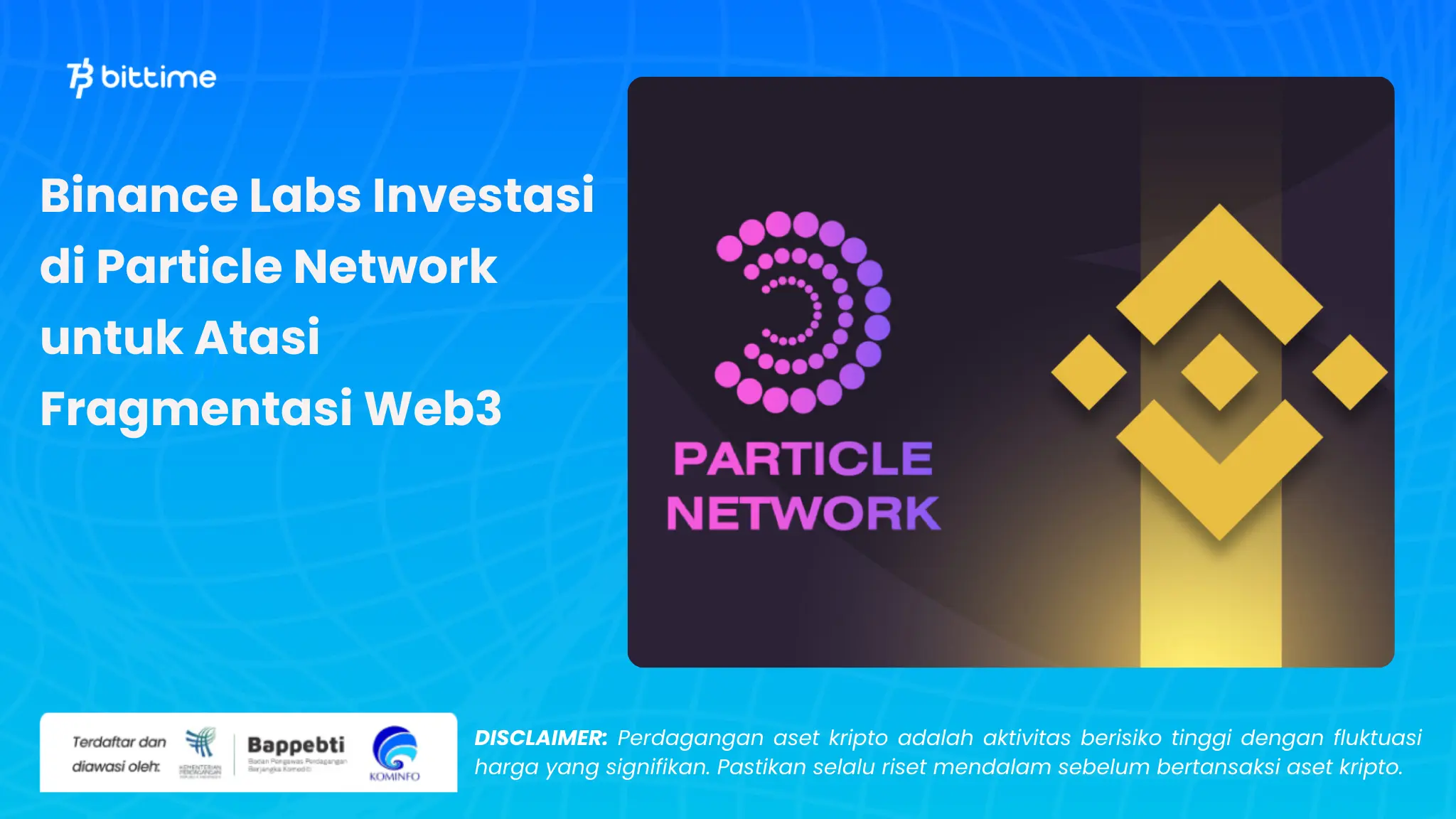 binance labs investasi particle network - Bittime.webp