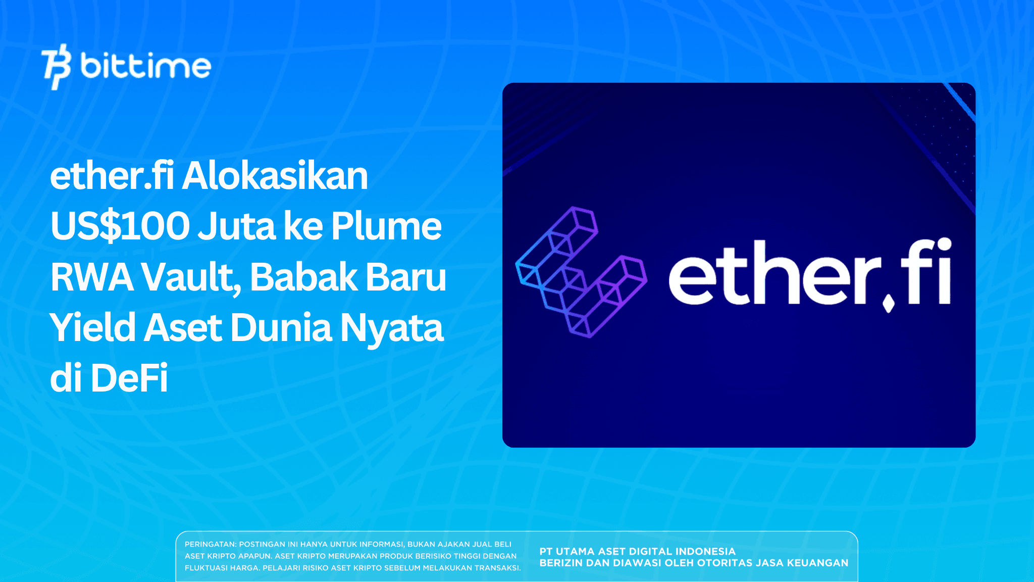 ether.fi Alokasikan US$100 Juta ke Plume RWA Vault, Babak Baru Yield Aset Dunia Nyata di DeFi