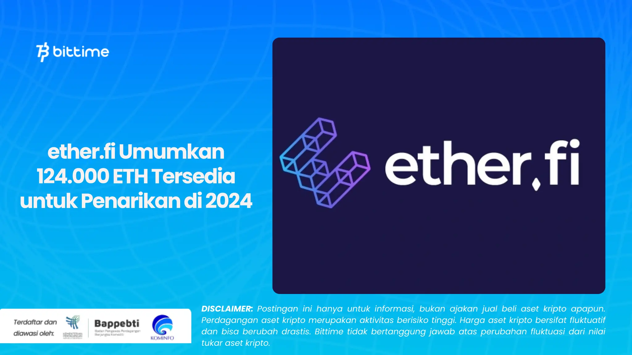 ether.fi Umumkan 124.000 ETH Tersedia untuk Penarikan di 2024.webp