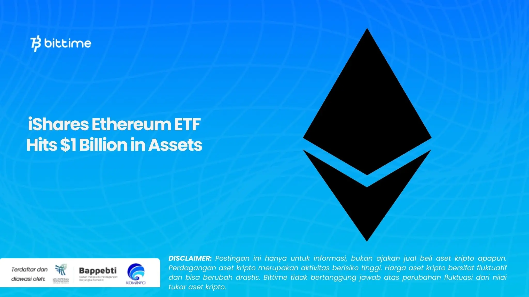 iShares Ethereum ETF Hits $1 Billion in Assets.webp