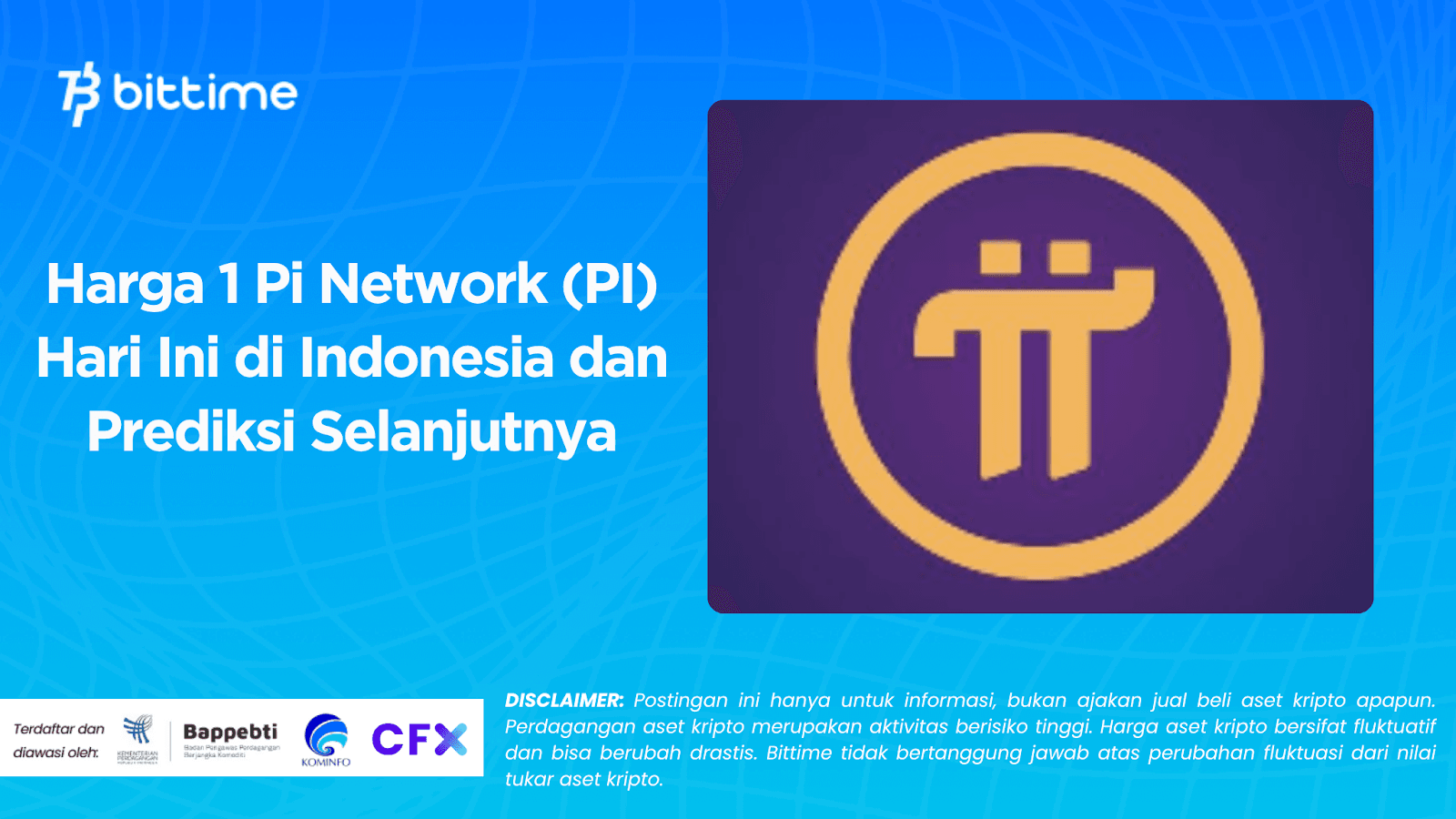1 Pi Network (PI) Price Today in Indonesia and Future Predictions