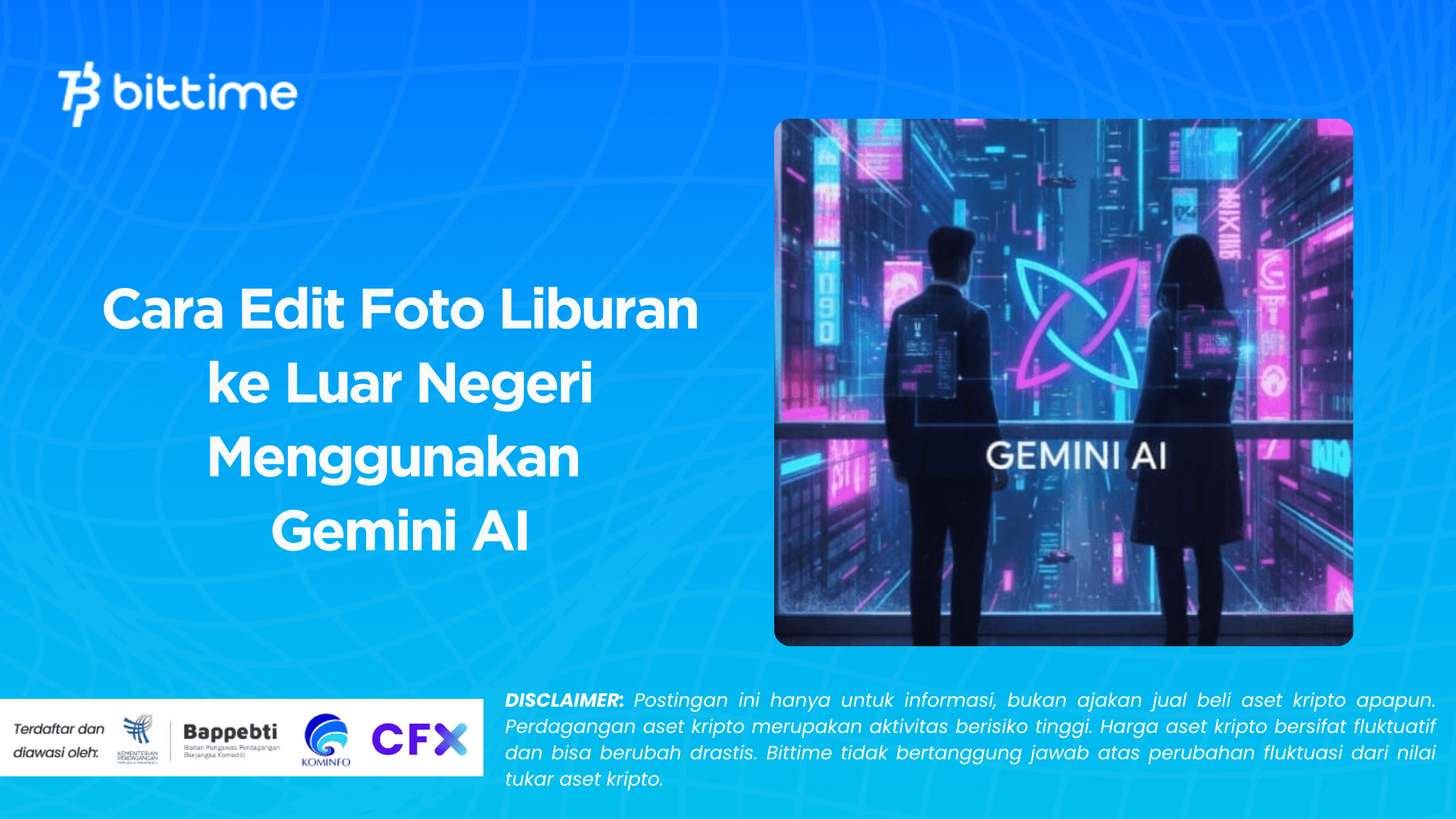 Cara Edit Foto Liburan ke Luar Negeri Menggunakan Gemini AI