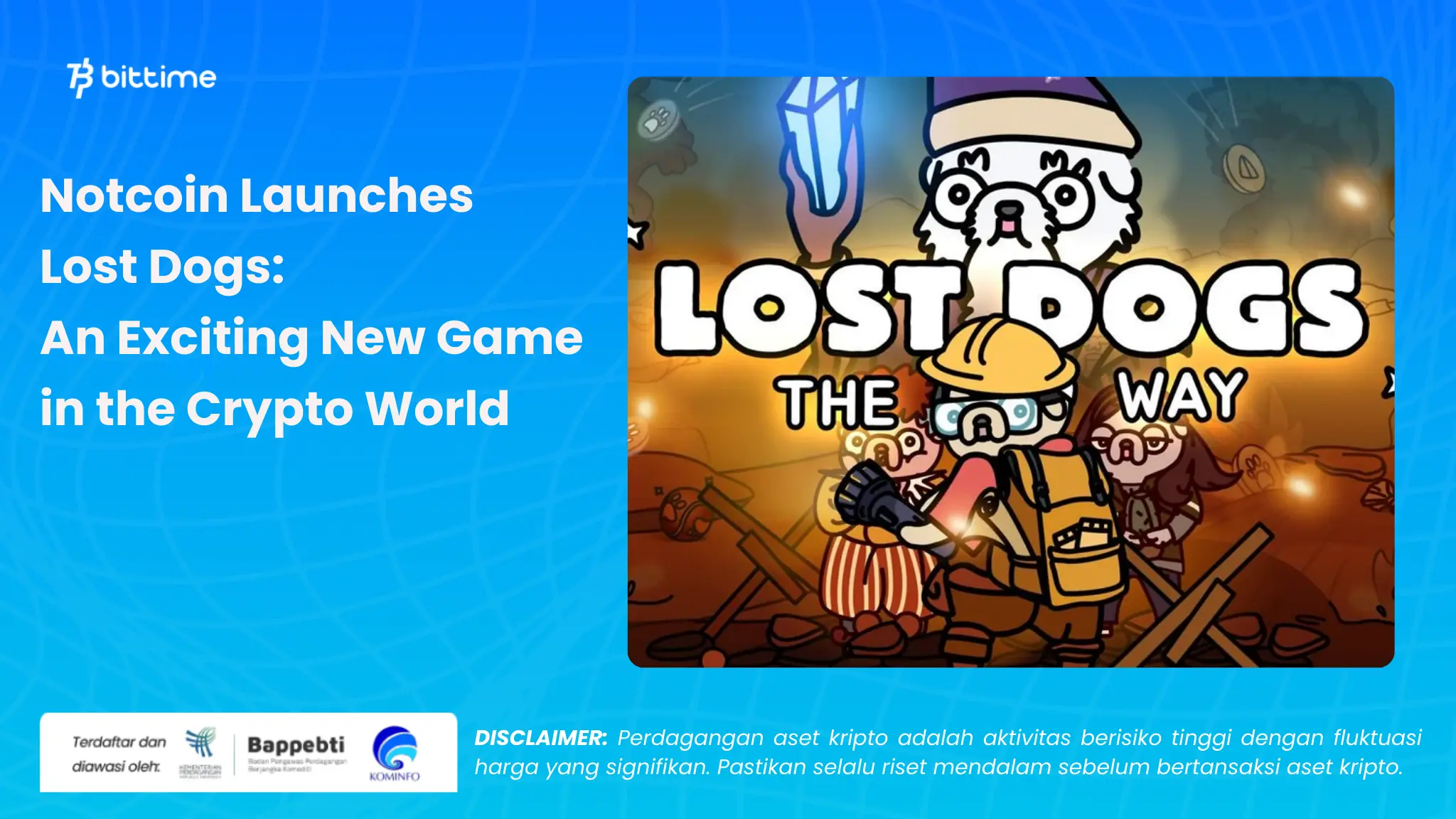 notcoin meluncurkan lost dogs - bittime (1).webp