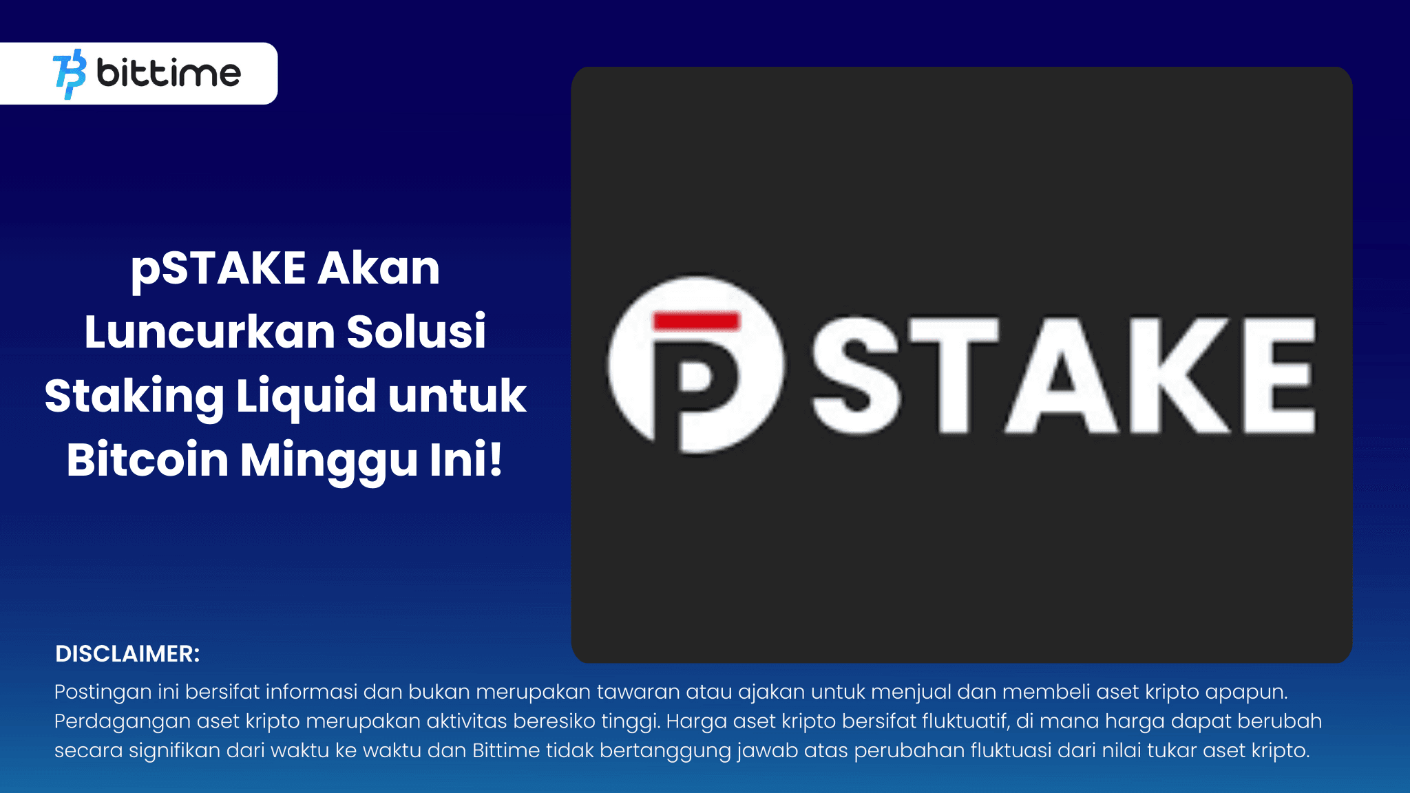 pSTAKE Akan Luncurkan Solusi Staking Liquid untuk Bitcoin Minggu Ini!