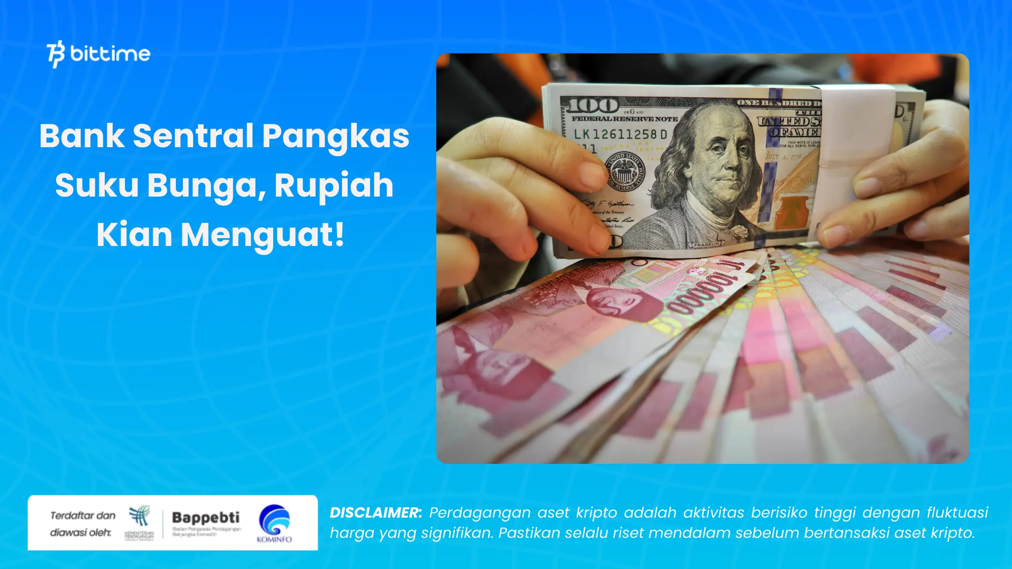 rupiah kian menguat terhadap dolar - bittime