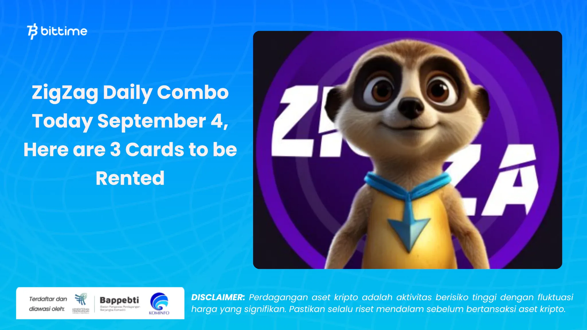 zigzag daily combo hari ini 4 september - bittime (1).webp